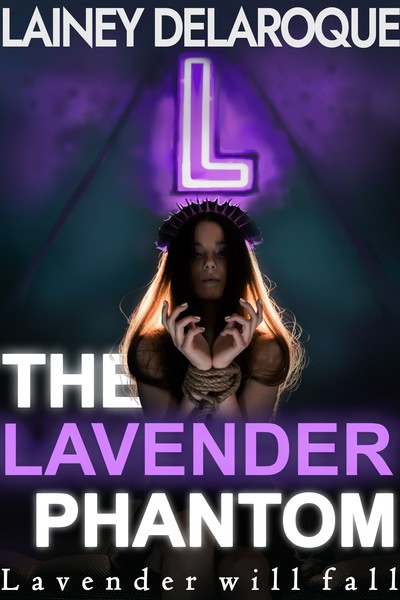 Book Cover: The Lavender Phantom by Lainey Delaroque