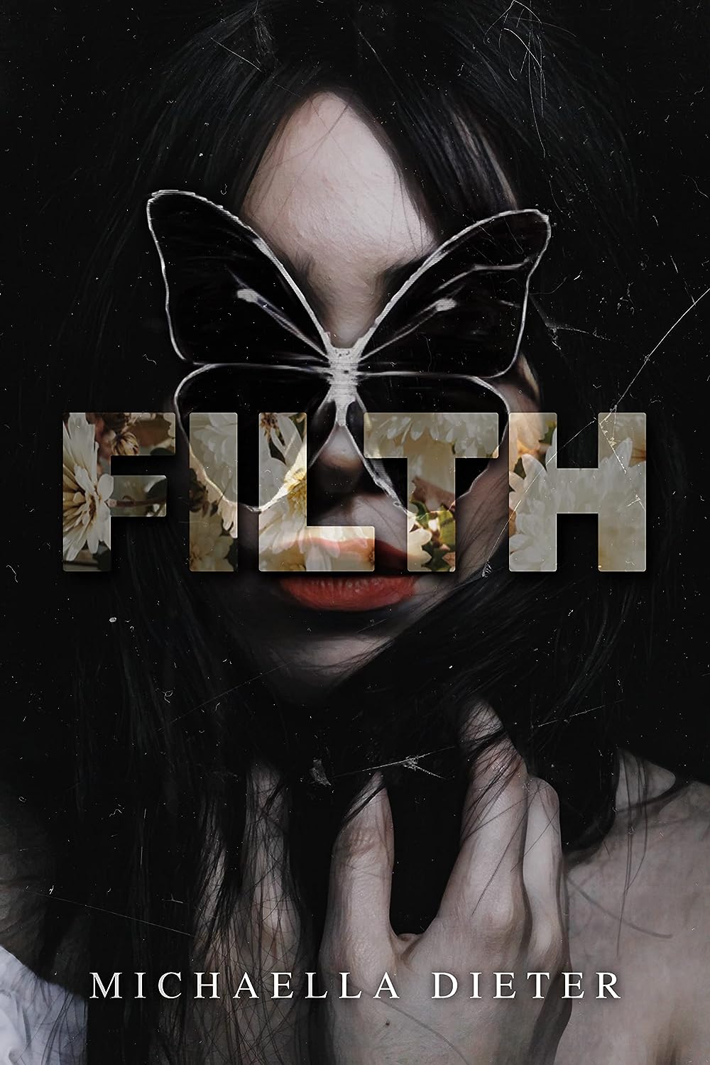 Book Cover: Filth by Michaella Dieter